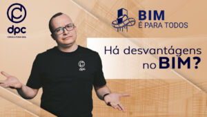 Episódio 3 - Há desvantagens no BIM?